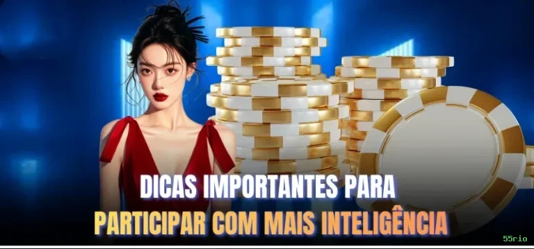 Dicas para ganhar na 55rio